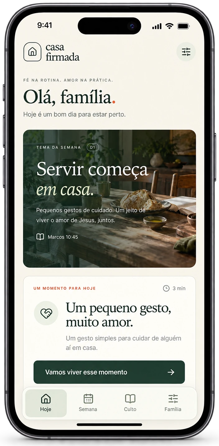 Prévia do aplicativo Casa Firmada em um iPhone, mostrando o tema da semana e o momento para hoje